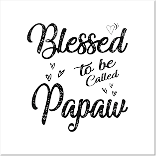 fathers day blessed to be called papaw Posters and Art